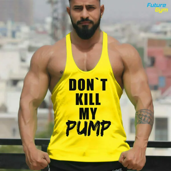 Dont Kill My Pump Gym Workout Stringer - Neon Yellow